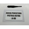 AGUJA PERCUTORA PISTOLA ASTRA A-80